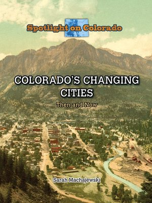 cover image of Colorado's Changing Cities